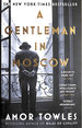 A Gentleman in Moscow: the Worldwide Bestseller