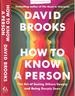 How to Know a Person: the Art of Seeing Others Deeply and Being Deeply Seen