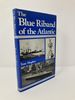 The Blue Riband of the Atlantic