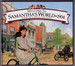 Welcome to Samantha's World, 1904: Growing Up in America's New Century (the American Girls Collection)