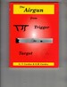 The Airgun From Trigger to Target
