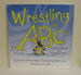 Wrestling the Abcs