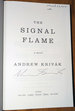 The Signal Flame (Signed, Dated and Placed)