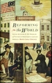 Reforming the World: Social Activism and the Problem of Fiction in Nineteenth-Century America