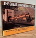 The Great Northern Railway: a History