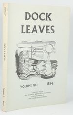 Dock Leaves: Volume Five, Number Thirteen, Fourteen & Fifteen 1954