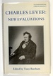 Charles Lever: New Evaluations; Ulster Editions and Monographs, 3