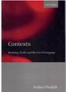 Contexts Meaning, Truth, and the Use of Language