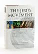 The Jesus Movement: a Social History of Its First Century
