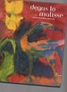 Degas to Matisse: Impressionist and Modern Masterworks