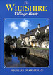 The Wiltshire Village Book (Villages of Britain S. )