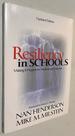 Resiliency in Schools: Making It Happen for Students and Educators