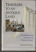 Travelers to an Antique Land: the History and Literature of Travel to Greece