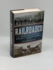 Railroaded the Transcontinentals and the Making of Modern America