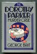 The Dorothy Parker Murder Case