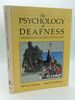 The Psychology of Deafness: Understanding Deaf and Hard-of-Hearing People