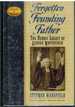 Forgotten Founding Father the Heroic Legacy of George Whitefield