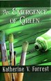 An Emergence of Green