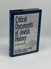 Critical Documents of Jewish History a Sourcebook