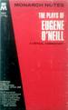 The Plays of Eugene O'Neill: a Critical Commentary (Monarch Notes and Study Guides)