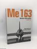 Me 163: Rocket Interceptor Volume Two