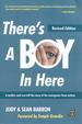 There's a Boy in Here, Revised Edition: a Mother and Son Tell the Story of His Emergence From the Bonds of Autism