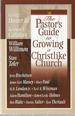 The Pastor's Guide to Growing a Christlike Church