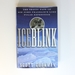 Ice Blink: the Tragic Fate of Sir John FranklinS Lost Polar Expedition