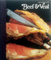 Beef & Veal (the Good Cook Techniques & Recipes Series)