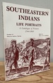 Southeastern Indians Life Portraits: a Catalogue of Pictures 1564-1935