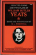 Selected poems and Two Plays of William Butler Yeats
