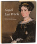 Goya's Last Works