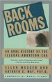 Back Rooms: Voices From the Illegal Abortion Era