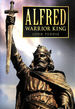 Alfred: Warrior King