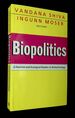 Biopolitics: a Feminist and Ecological Reader on Biotechnology