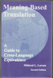 Meaning-Based Translation: a Guide to Cross-Language Equivalence, 2nd Edition