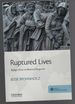 Ruptured Lives: Refugee Crises in Historical Perspective (Roots of Contemporary Issues)