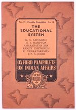 The Educational System [Oxford Pamphlets on Indian Affairs No.15]