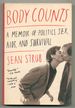 Body Counts: a Memoir of Politics, Sex, Aids, and Survival