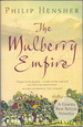 The Mulberry Empire, Or, the Two Virtuous Journeys of the Amir Dost Mohamme D Khan