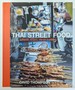 Thai Street Food: Authentic Recipes, Vibrant Traditions