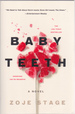 Baby Teeth: a Novel