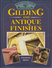 Gilding and Antique Finishes (Practical Home Restoration)