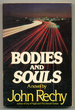 Bodies and Souls