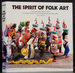 The Spirit of Folk Art: the Girard Collection at the Museum of International Folk Art