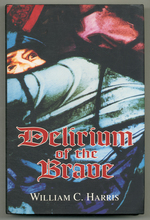 Delirium of the Brave