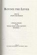 Round the Levee, Texas Folk-Lore Society Publication #1