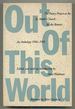 Out of This World: the Poetry Project at the St. Mark's Church-in-the-Bowey. an Anthology 1966-1991