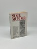 Soul Murder the Effects of Childhood Abuse and Deprivation