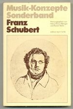 Franz Schubert: Musik-Konzepte Sonderband